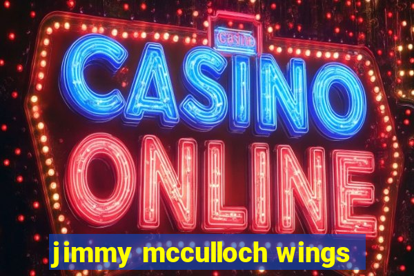 jimmy mcculloch wings